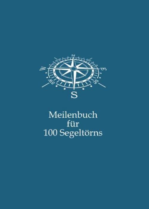 Meilenbuch für 100 Segeltörns