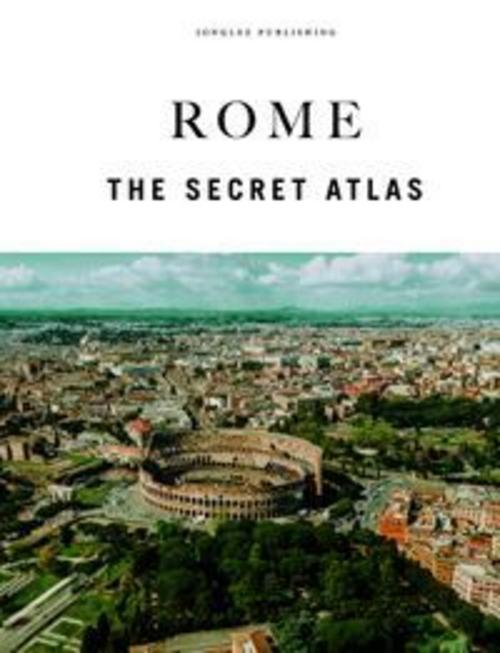 Rome the secret Atlas