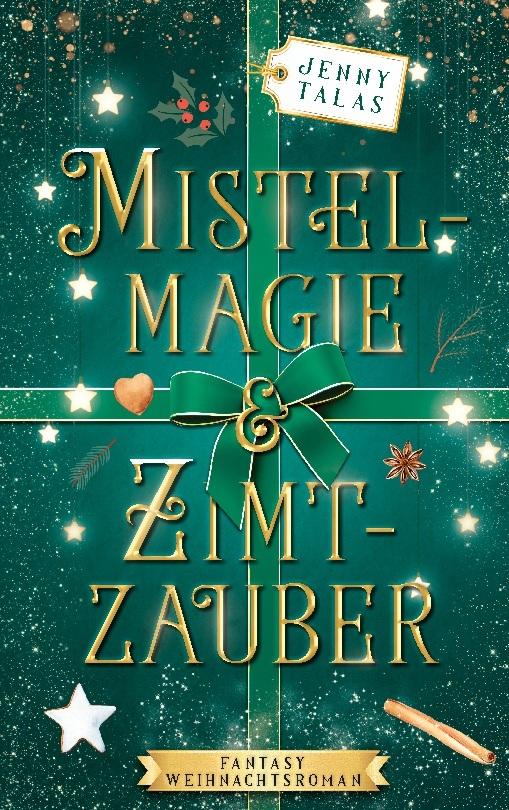 Mistelmagie & Zimtzauber