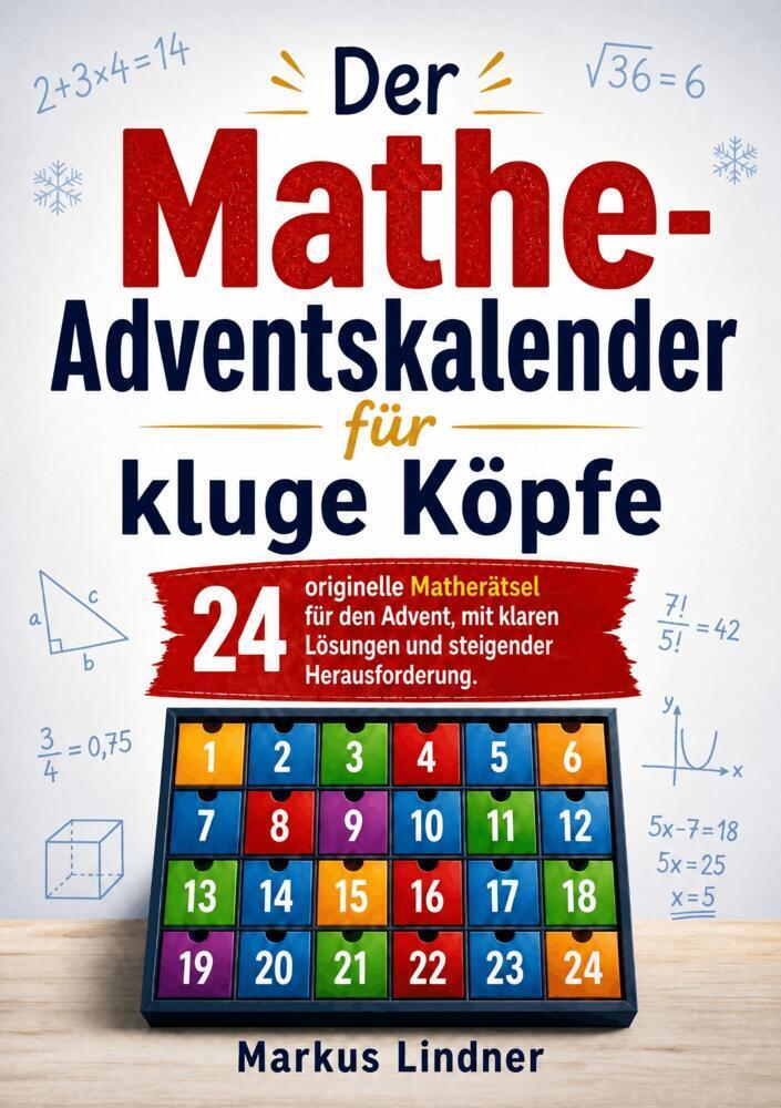 Der Mathe-Adventskalender für kluge Köpfe