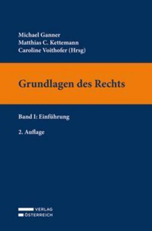 Grundlagen des Rechts Band I