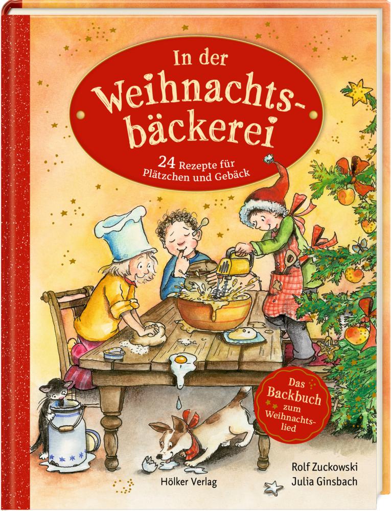 Zuckowski, Rolf/In der Weihnachtsbäckerei