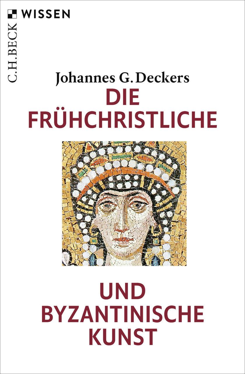 Die frühchristliche und byzantinische Kunst