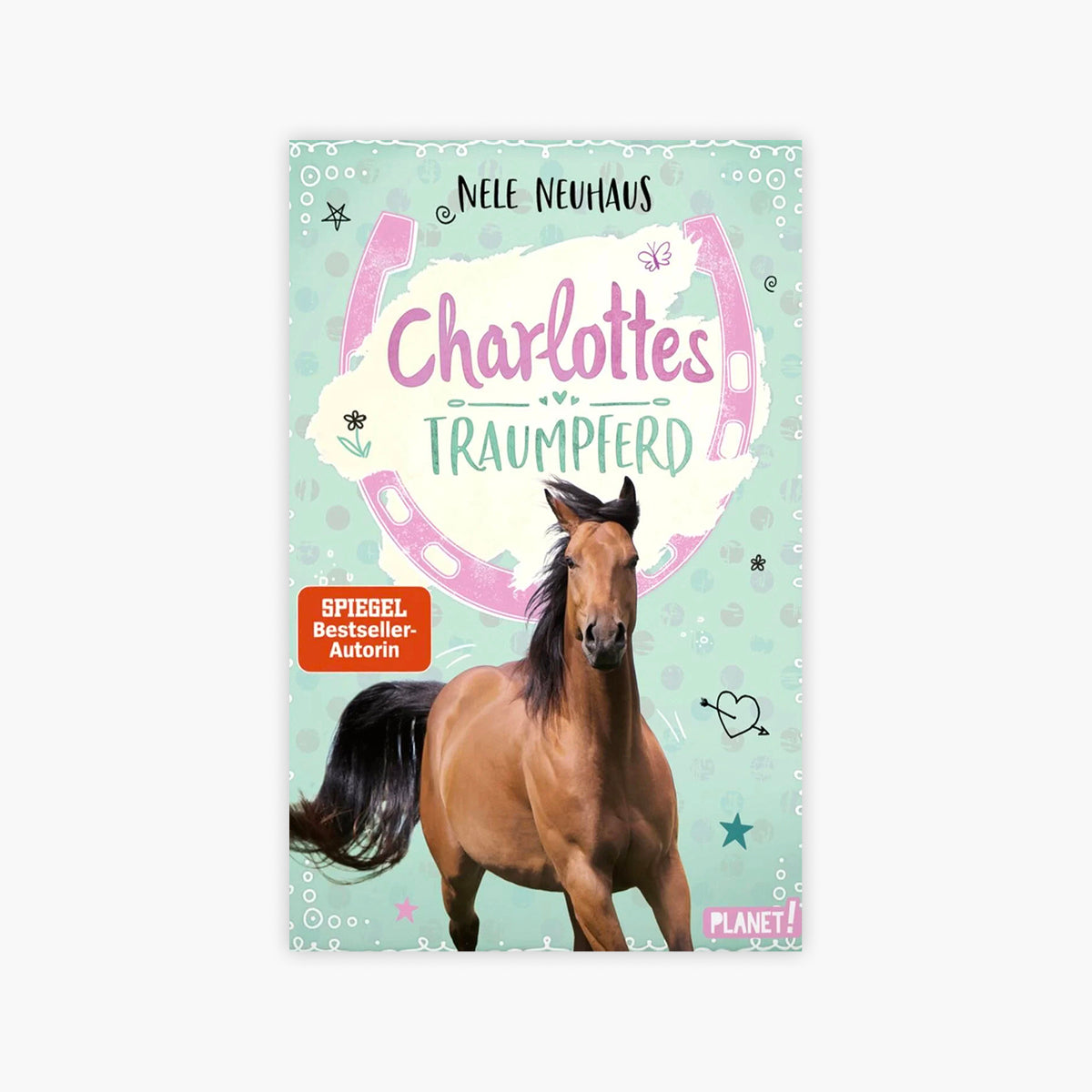 Charlottes Traumpferd Band 1 – Kinderbuch von Nele Neuhaus