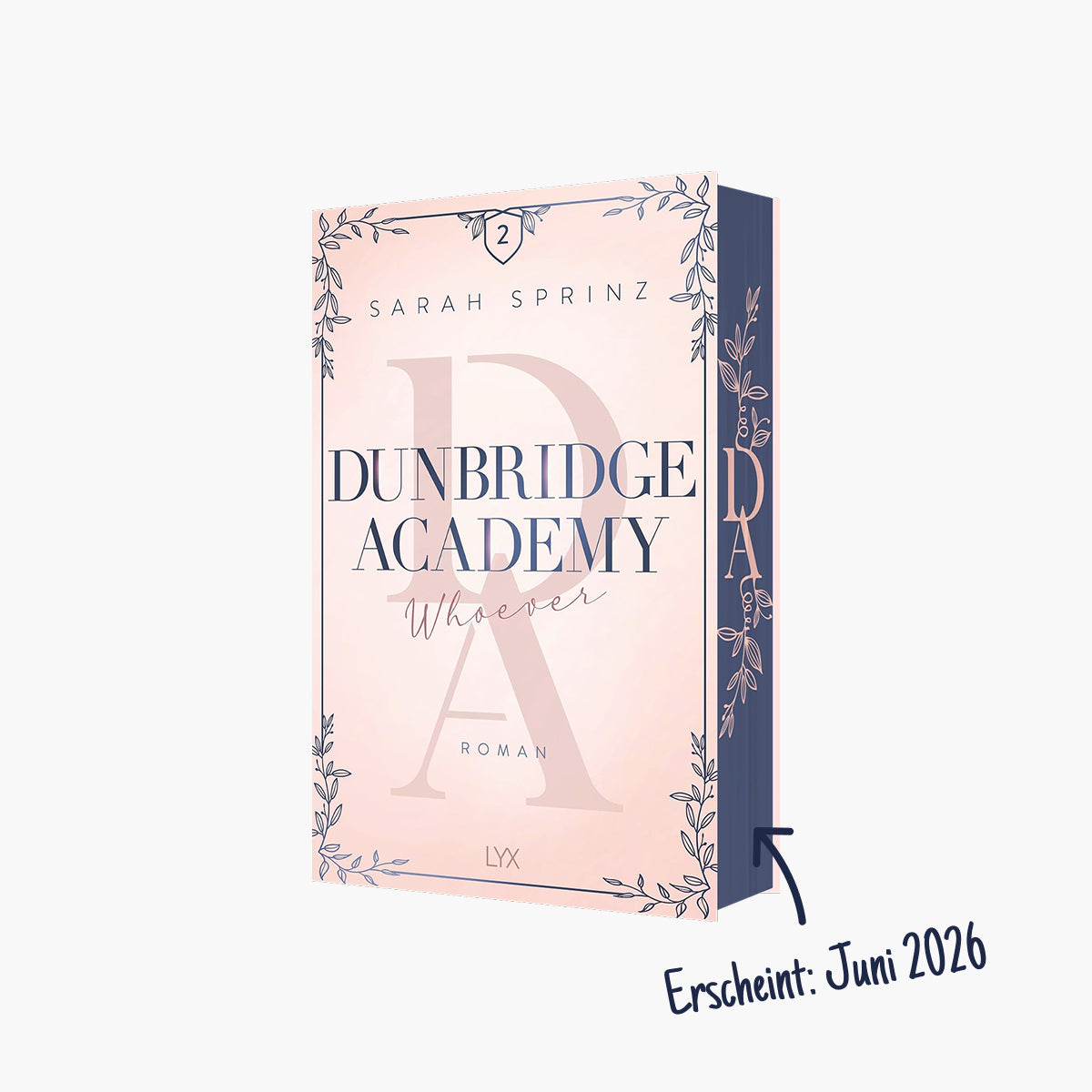 Band 2 Wherever der Dunbridge Academy 2.0-Reihe von Sarah Sprinz als Farbschnitt-Edition – erscheint im Juni 2026 bei Buchserien.de