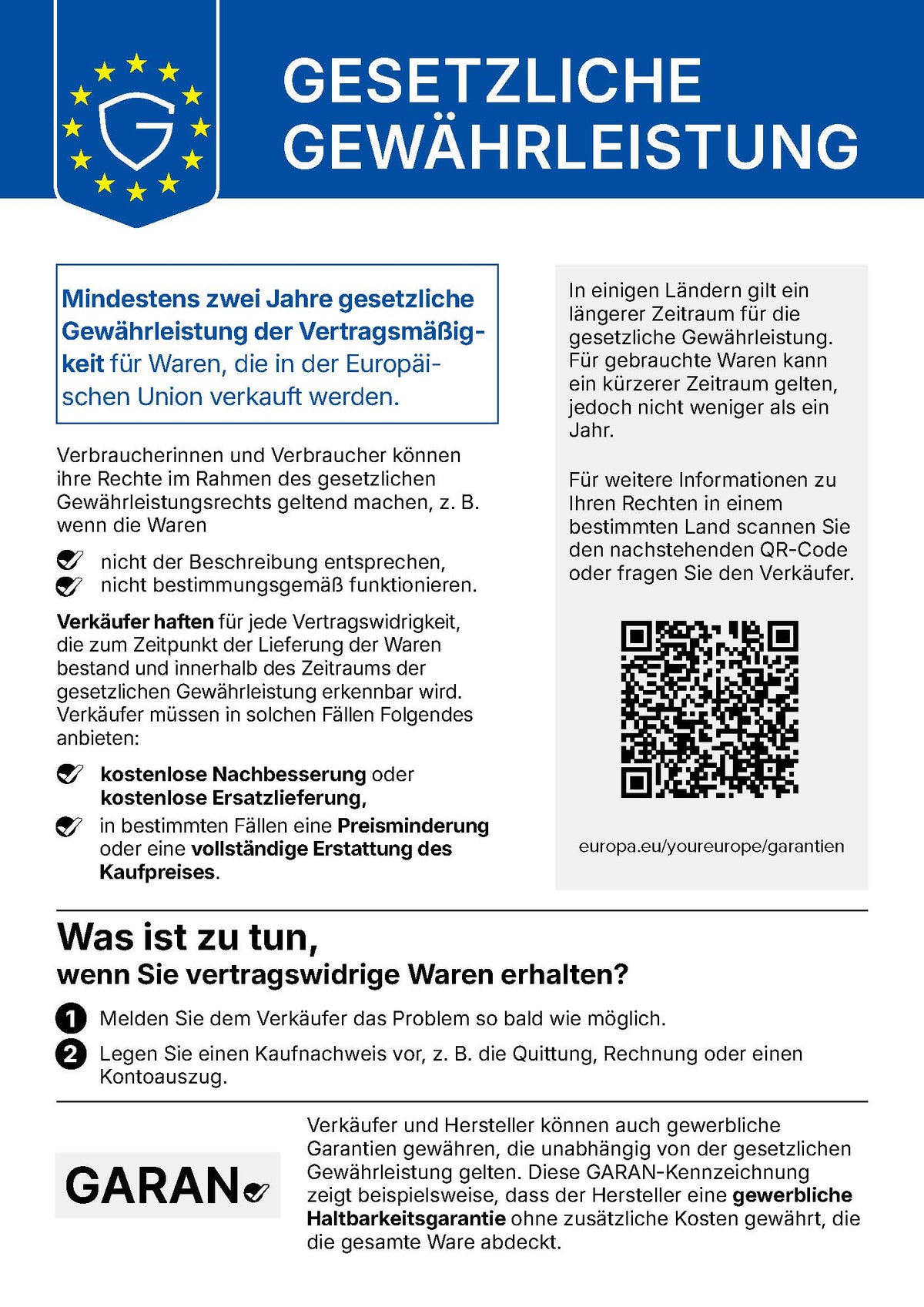Gesetzliche Gewährleistung: Mindestens zwei Jahre gesetzliche Gewährleistung der Vertragsmäßigkeit für Waren, die in der Europäischen Union verkauft werden. Verbraucher können ihre Rechte geltend machen, wenn Waren nicht der Beschreibung entsprechen oder nicht bestimmungsgemäß funktionieren. Verkäufer müssen kostenlose Nachbesserung oder Ersatzlieferung, in bestimmten Fällen Preisminderung oder vollständige Erstattung anbieten. Melden Sie das Problem so bald wie möglich dem Verkäufer und legen Sie einen Kaufnachweis vor. Weitere Informationen: europa.eu/youreurope/garantien