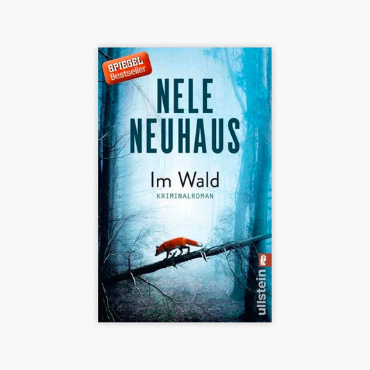 Im Wald – Bodenstein-Kirchhoff-Krimi Band 8 von Nele Neuhaus, Taschenbuch, Neuware