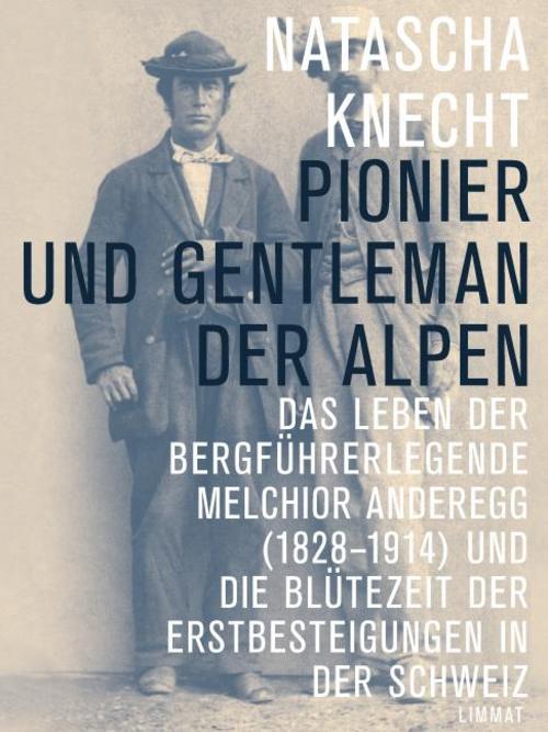 Buchcover: Pionier und Gentleman der Alpen