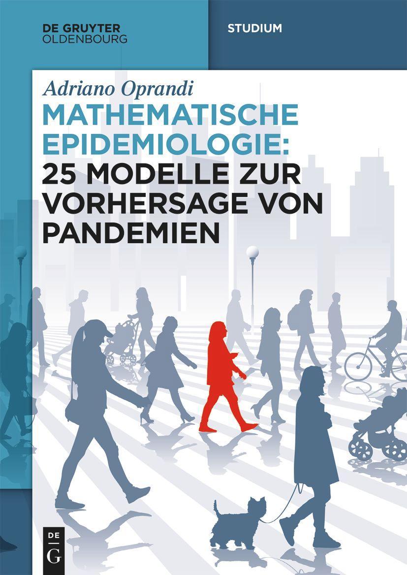 Buchcover: Mathematische Epidemiologie: 25 Modelle zur Vorhersage von Pandemien