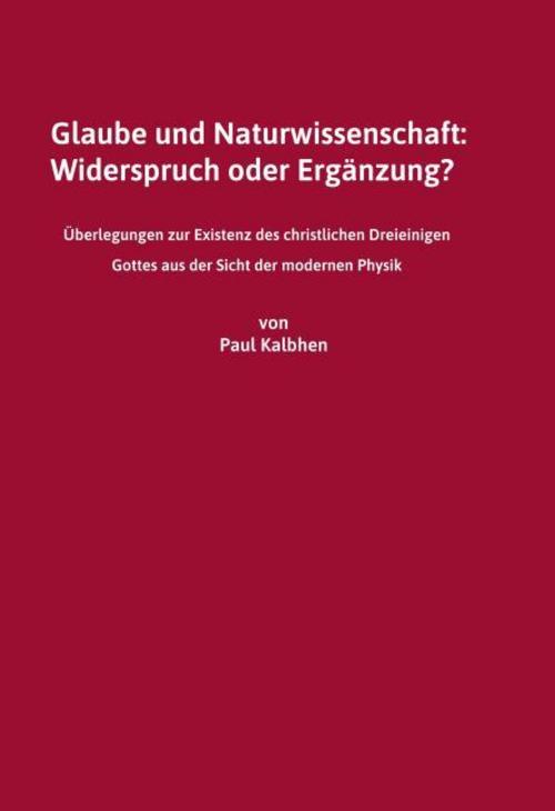 Buchcover: Glaube und Naturwissenschaft: Widerspruch oder Ergänzung?