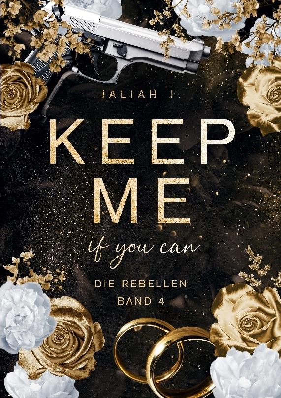 KEEP ME