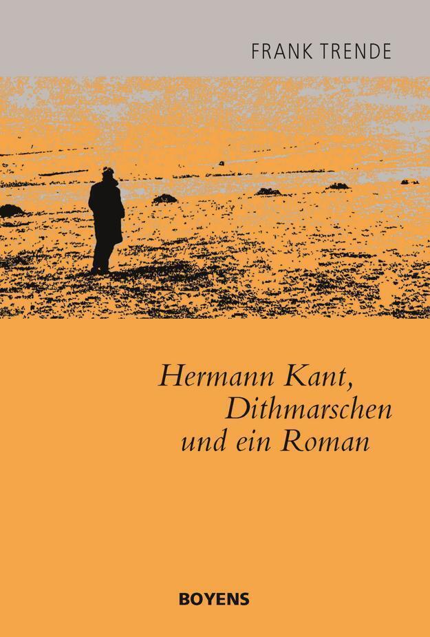 Buchcover: Hermann Kant, Dithmarschen und ein Roman