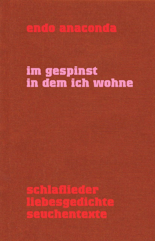 Im Gespinst in dem ich wohne