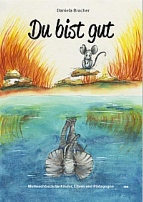 Du bist gut