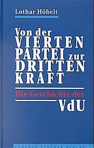Von der \"vierten Partei\" zur \"dritten Kraft\"