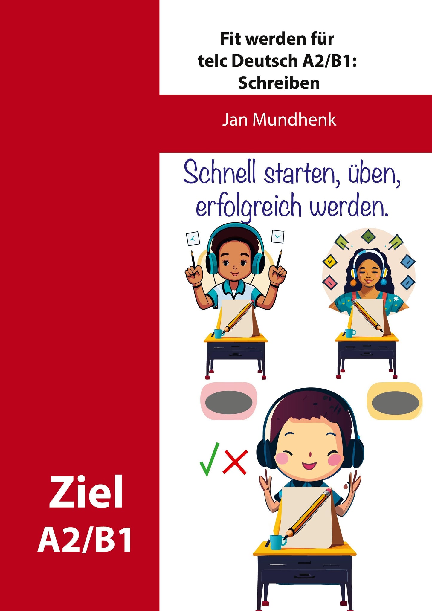 Fit werden für telc Deutsch A2/B1: Lesen und Schreiben