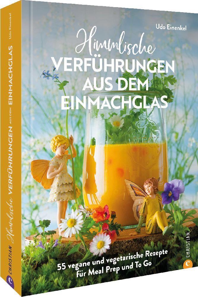Buchcover: Himmlische Verführungen aus dem Einmachglas