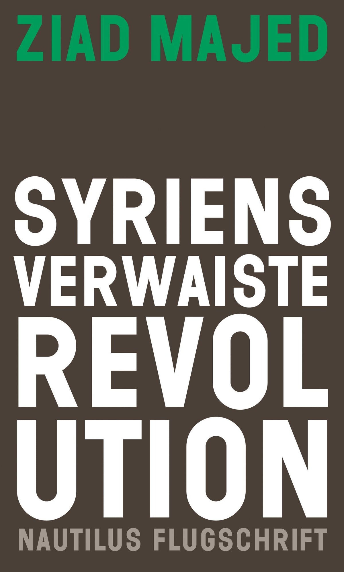 Buchcover: Syriens verwaiste Revolution