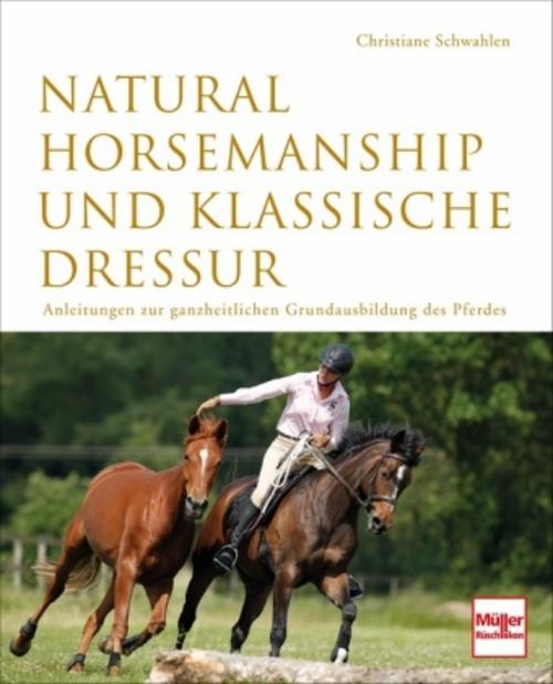 Buchcover: Natural Horsemanship und klassische Dressur