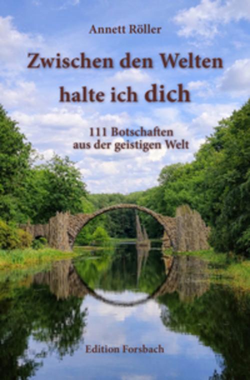Buchcover: Zwischen den Welten halte ich dich