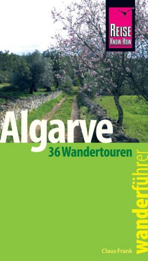 Reise Know-How Wanderführer Algarve  - 36 Wandertouren an der Küste und im Hinterland