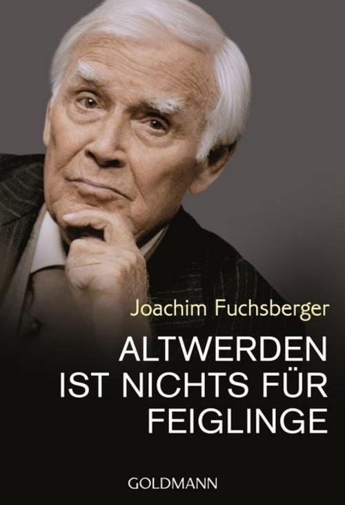 Buchcover: Altwerden ist nichts für Feiglinge