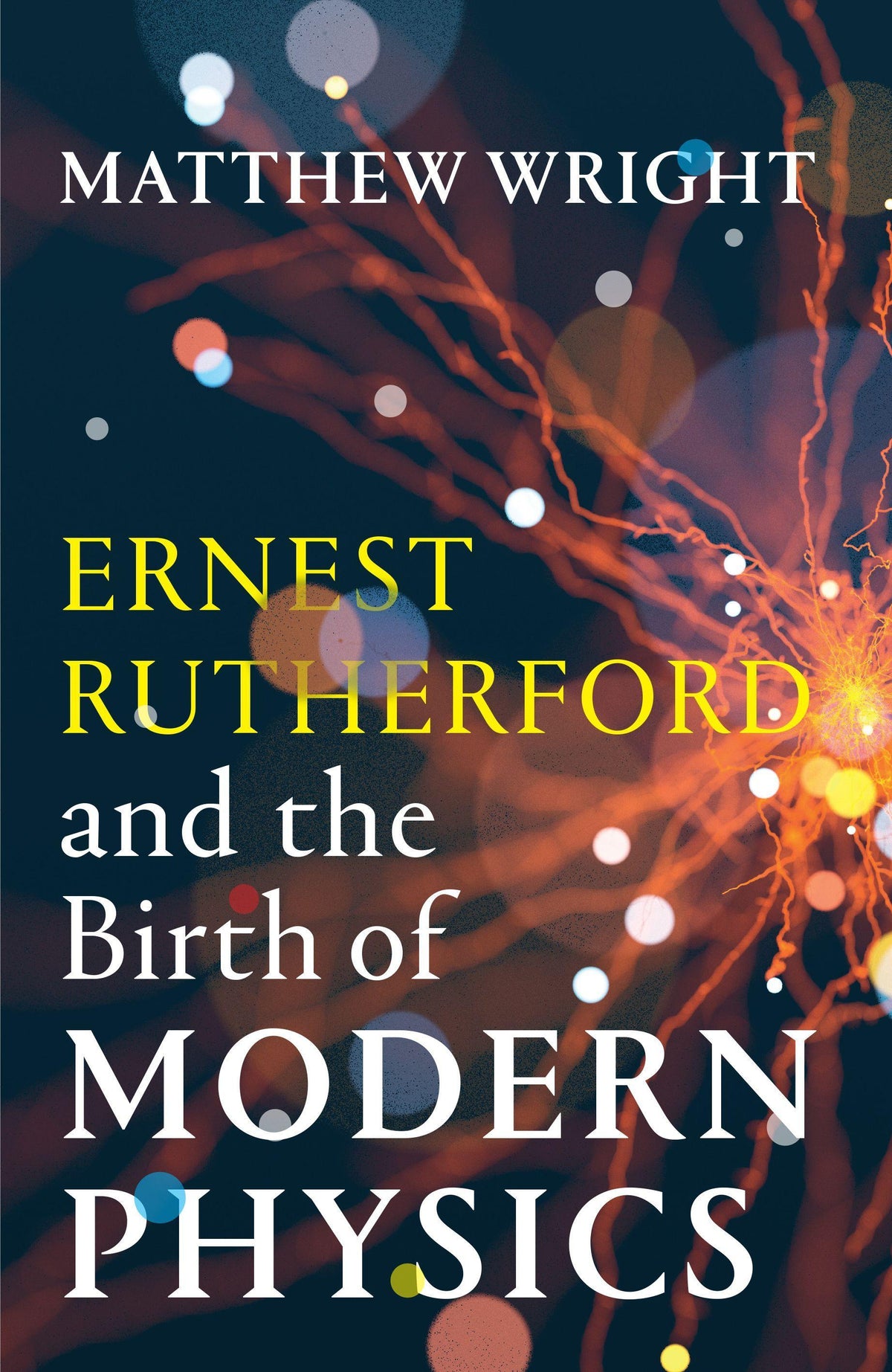 Buchcover: Ernest Rutherford and the Birth of Modern Physics