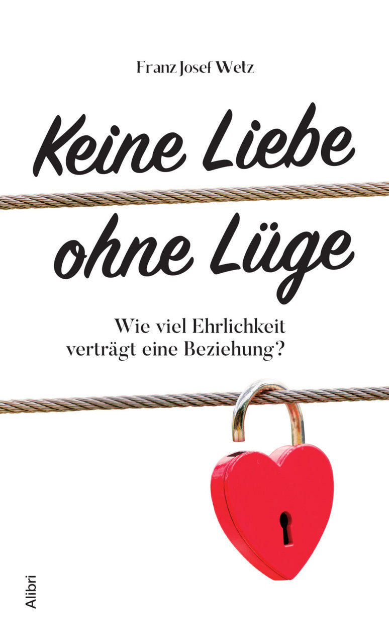 Buchcover: Keine Liebe ohne Lüge