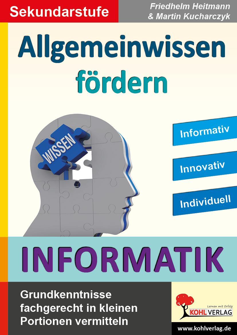Allgemeinwissen fördern / Band 15: INFORMATIK