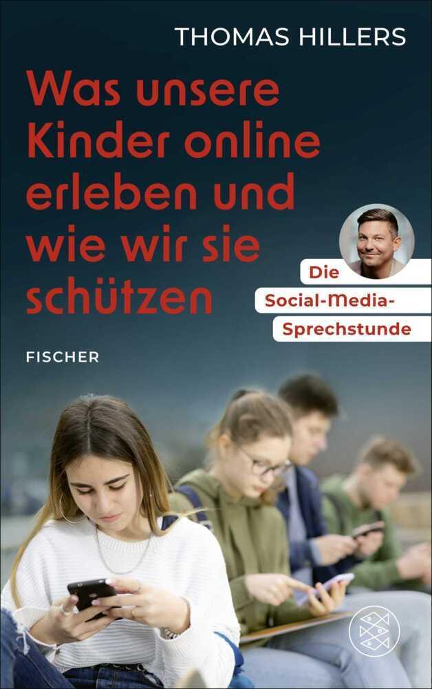 Die Social-Media-Sprechstunde. Was unsere Kinder online erleben und wie wir sie schützen