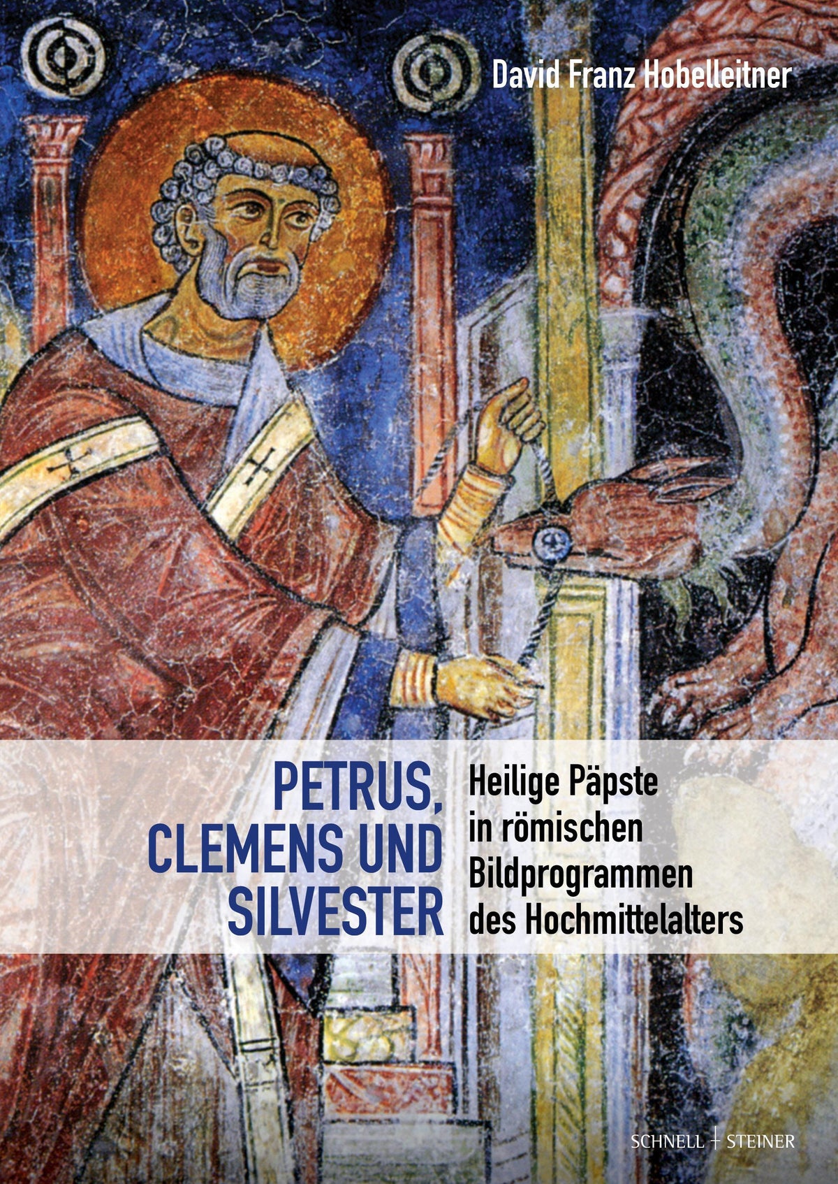 Heilige Päpste in römischen Bildprogrammen des elften und zwölften Jahrhunderts