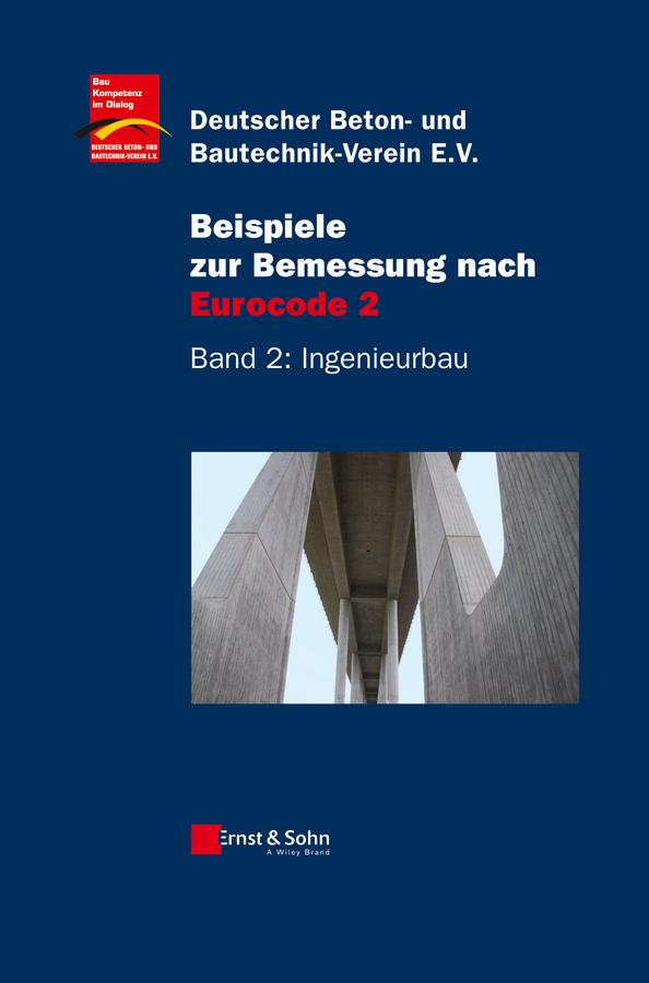 Buchcover: Beispiele zur Bemessung nach Eurocode 2.Bd.2