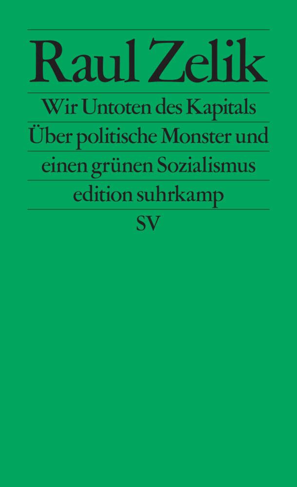Wir Untoten des Kapitals
