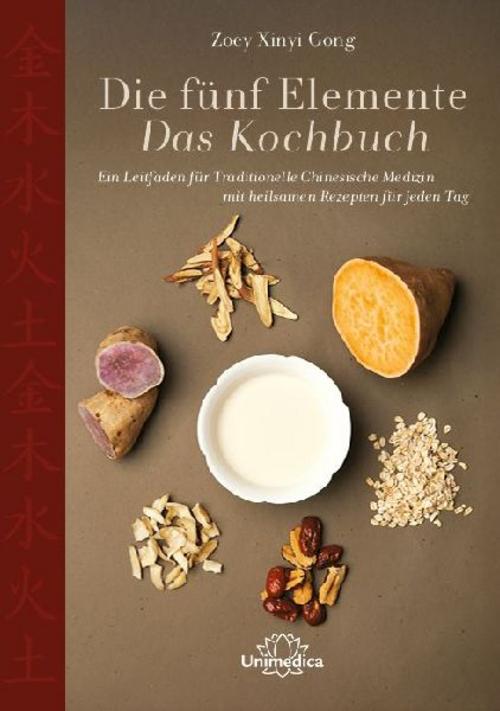 Die fünf Elemente - Das Kochbuch