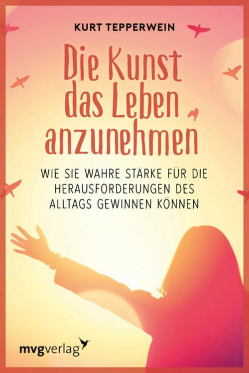 Buchcover: Die Kunst das Leben anzunehmen