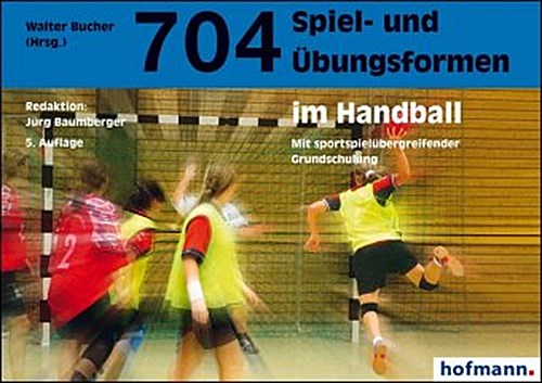Buchcover: 704 Spiel- und Übungsformen im Handball