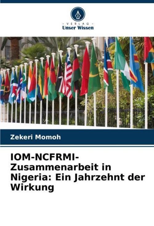 IOM-NCFRMI-Zusammenarbeit in Nigeria: Ein Jahrzehnt der Wirkung