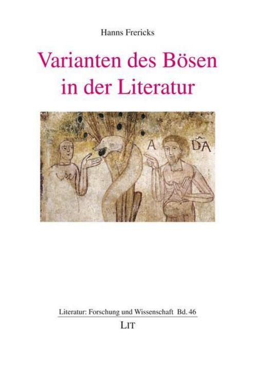 Varianten des Bösen in der Literatur