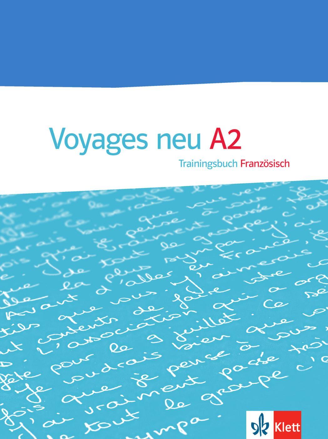 Voyages - Neue Ausgabe. Trainingsbuch A2