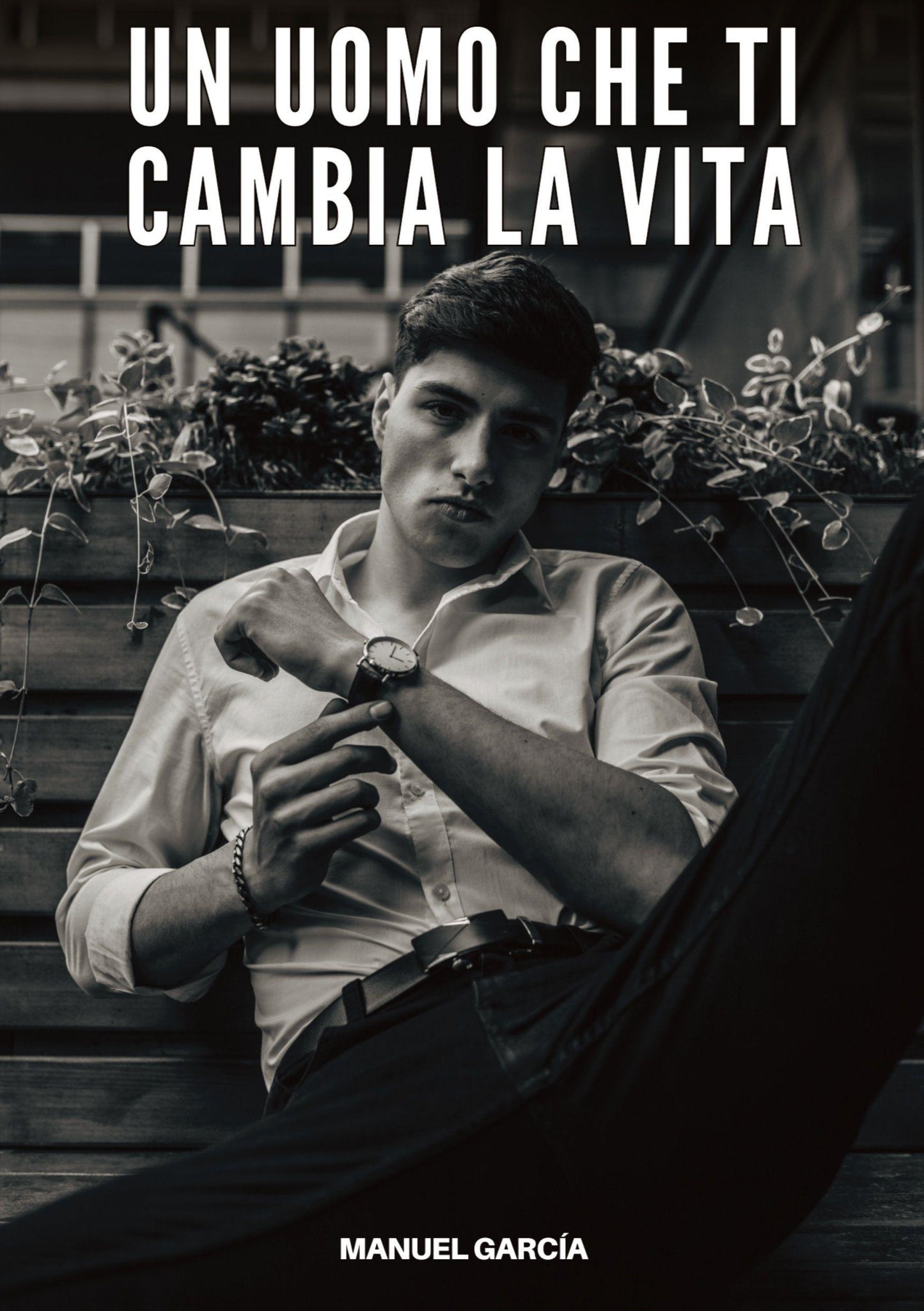 Un Uomo che ti Cambia la Vita