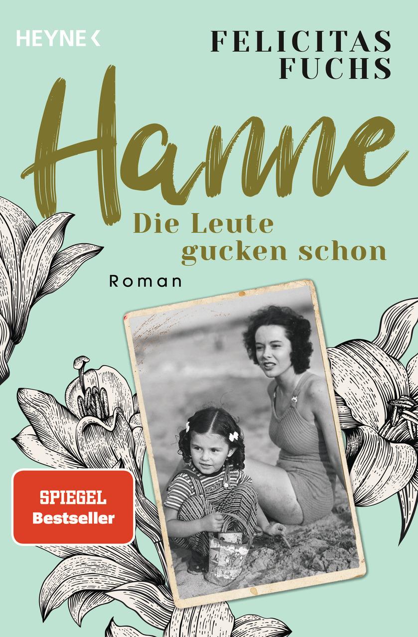 Fuchs, Felicitas/Hanne. Die Leute gucken schon