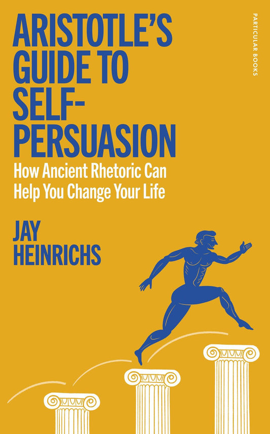 Buchcover: Aristotle's Guide to Self-Persuasion