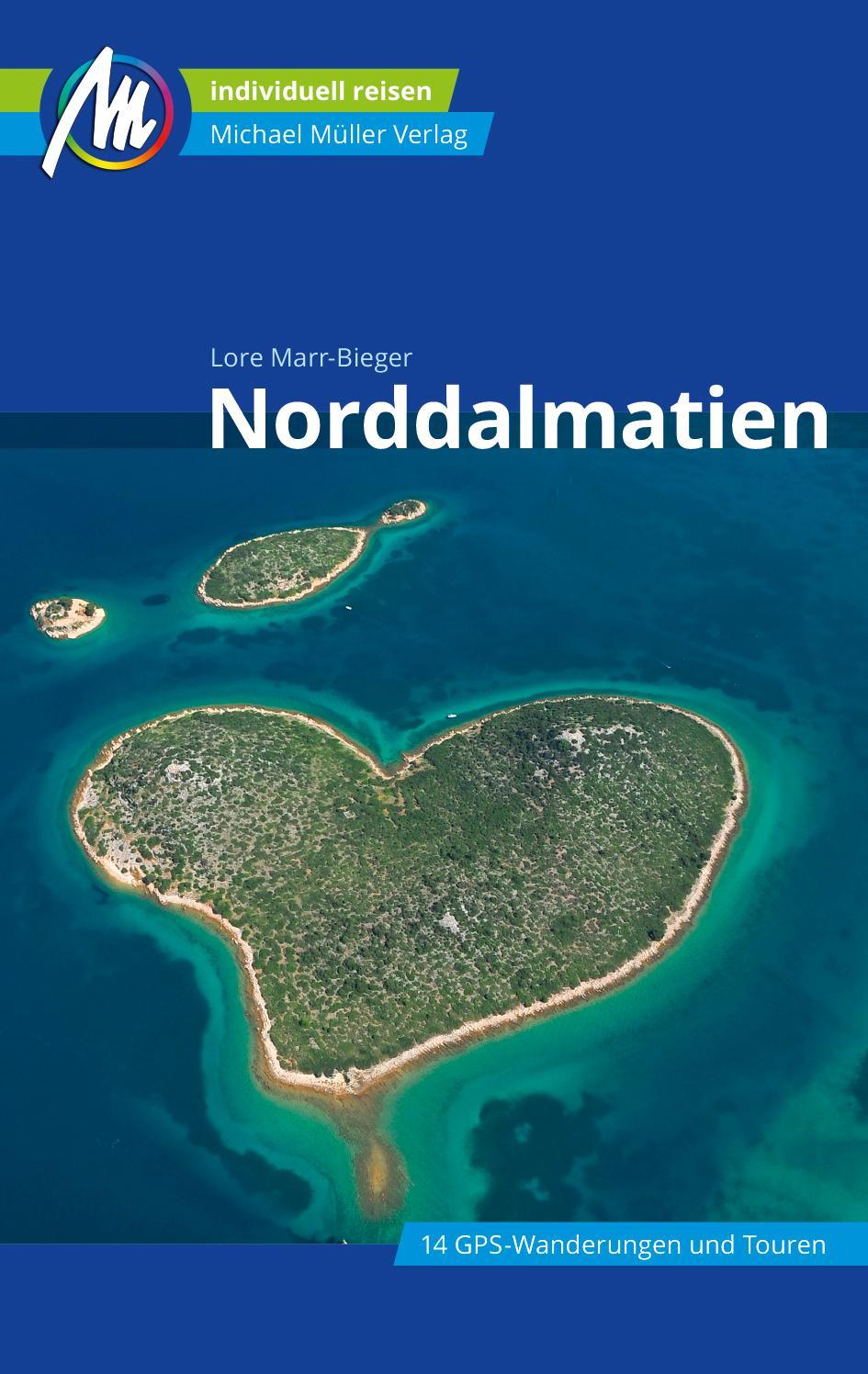 Marr-Bieger, Lore/Norddalmatien Reiseführer Michael Müller Verlag