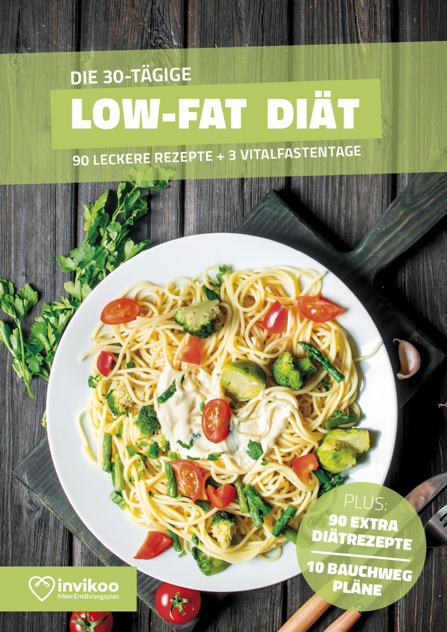 Buchcover: Low Fat Diätplan - Ernährungsplan zum Abnehmen für 30 Tage