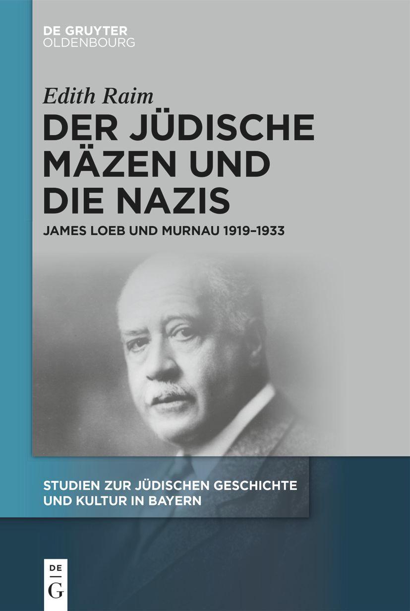 The Patron and the Nazis: James Loeb and Murnau 1919-1933