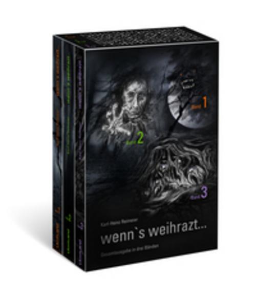 wenn's weihrazt... Gesamtausgabe in drei Bänden