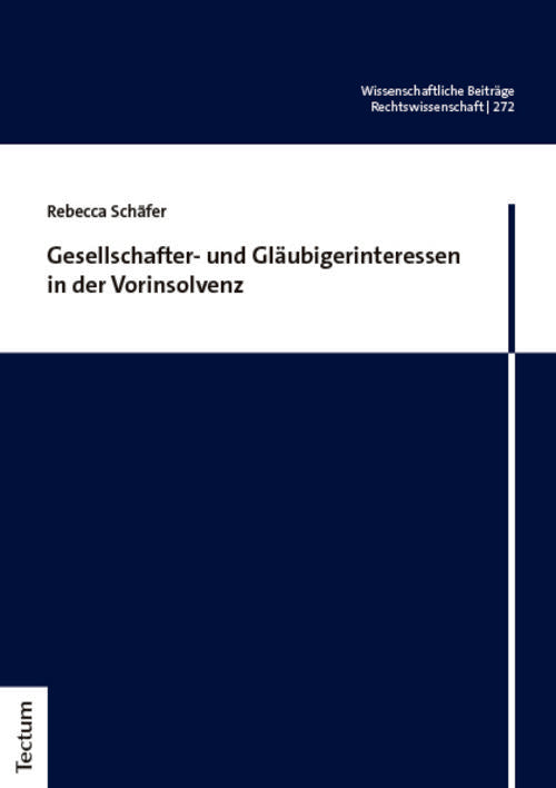 Gesellschafter- und Gläubigerinteressen in der Vorinsolvenz