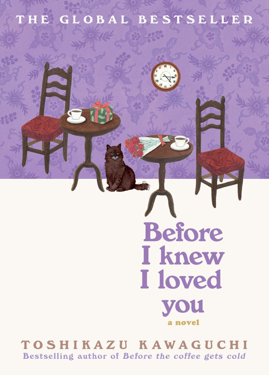 Before I Knew I Loved You.