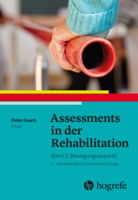 Assessments in der Rehabilitation Band 2. Bewegungsapparat