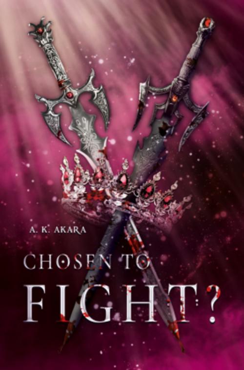 Chosen to fight? - Band 2